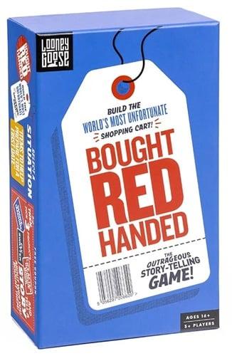 Bought Red Handed: The Outrageous Story-Telling Game! (Looney Goose)