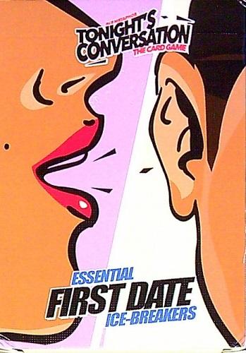 Essential First Date Ice-Breakers (Tonight's Conversation Cards, First Dates Edition)