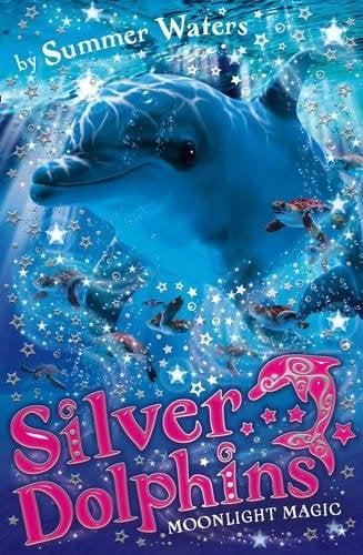 Moonlight Magic (Silver Dolphins, Bk. 6)