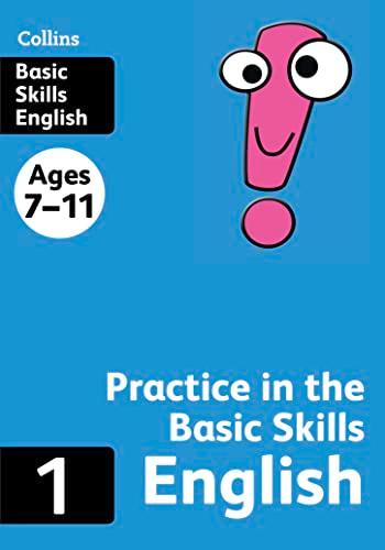 English: Practice in the Basic Skills (Basic Skills English, Bk. 1)