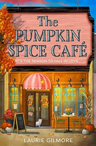 The Pumpkin Spice Café (Dream Harbor, Bk. 1)