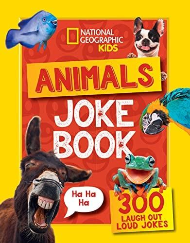 Animals Joke Book (National Geographic Kids).