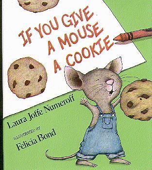 If You Give A Mouse A Cookie