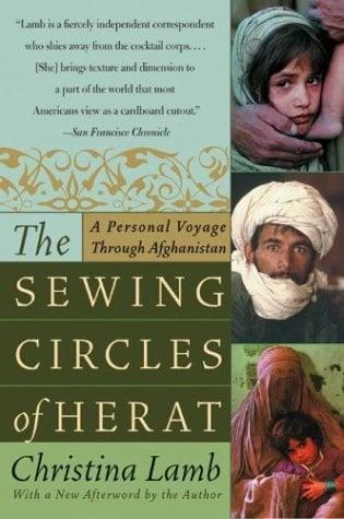 The Sewing Circles of Herat: A Personal voyage Through Afghanistan