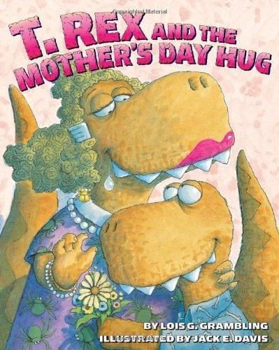 T. Rex and the Mother's Day Hug