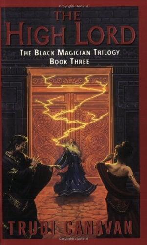 The High Lord (Black Magician Trilogy, Bk. 3)