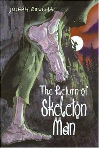 The Return of Skeleton Man (Skeleton Man, Bk. 2)