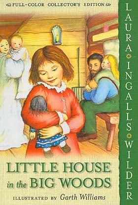 Little House In The Big Woods (Little House on the Prairie, Bk. 1, Full-Color Collector's Edition)