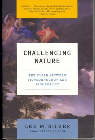 Challenging Nature: The Clash Between Biotechnology and Spirituality
