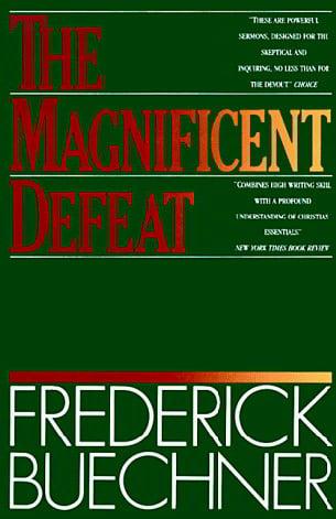 The Magnificent Defeat
