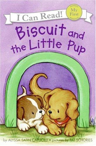 Biscuit and the Little Pup (My First I Can Read!)
