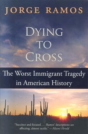Dying to Cross: The Worst Immigrant Tragedy in American History