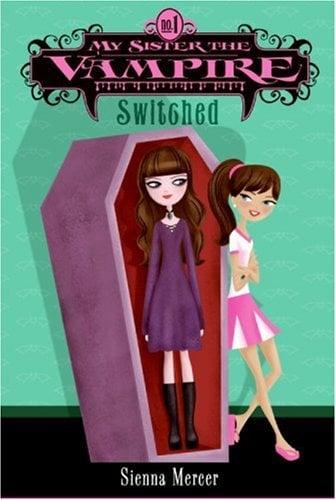Switched (My Sister The Vampire, Bk. 1)
