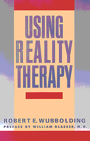 Using Reality Therapy
