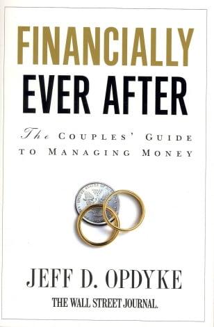 Financially Ever After: The Couples' Guide to Managing Money