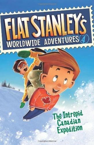 Flat Stanley's Worldwide Adventures #4: The Intrepid Canadian Expedition