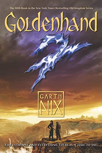 Goldenhand (Old Kingdom, Bk. 5)