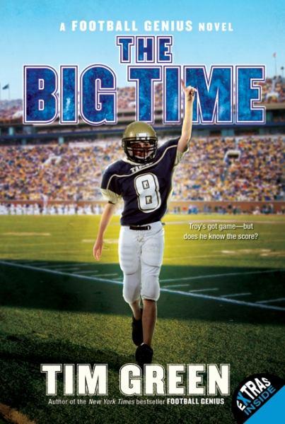 The Big Time (Football Genius Novels)