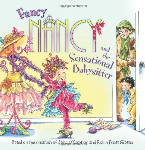 Fancy Nancy And The Sensational Babysitter