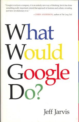 What Would Google Do?