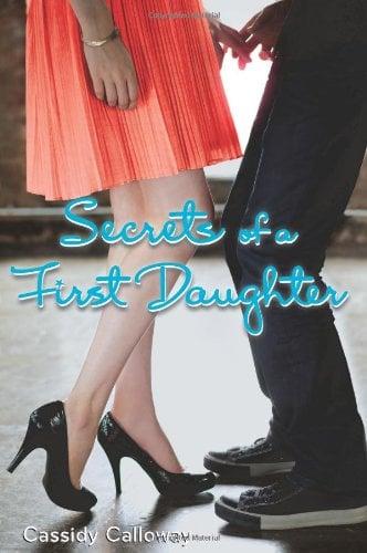 Secrets Of A First Daughter