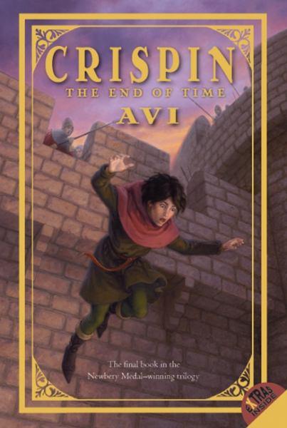 The End of Time (Crispin Trilogy, Bk. 3)