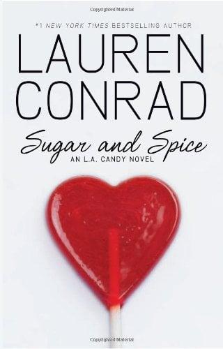 Sugar And Spice (L.A. Candy Novel)