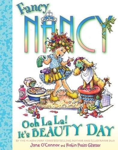 Ooh La La! It's Beauty Day (Fancy Nancy)