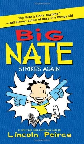 Big Nate Strikes Again (Big Nate, Bk. 2)