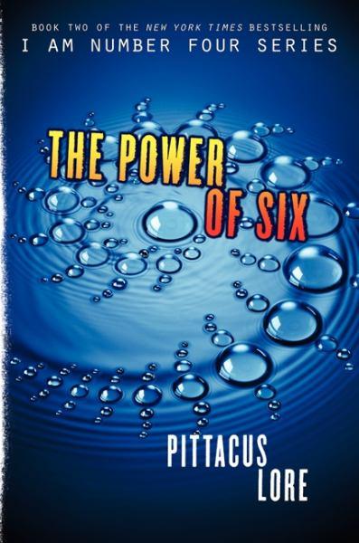 The Power of Six (I am Number Four, Bk. 2)