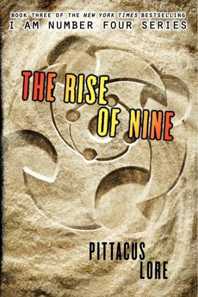 The Rise of Nine (Lorien Legacies, Bk. 3)