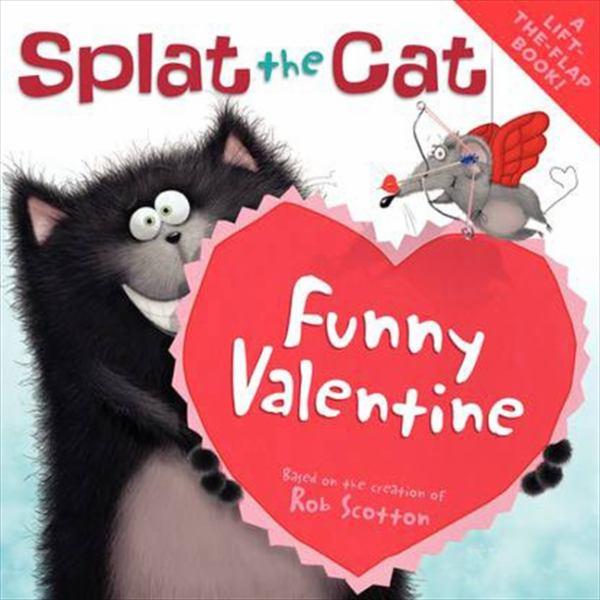 Funny Valentine (Splat the Cat Lift-the-Flap Book)