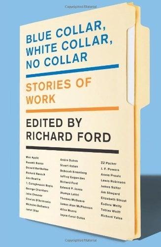 Blue Collar, White Collar, No Collar: Stories of Work