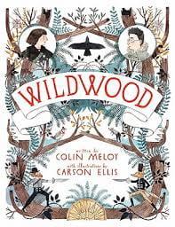 Wildwood (Wildwood Chronicles, Bk 1)
