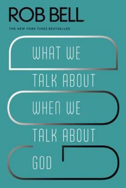 What We Talk About When We Talk About God