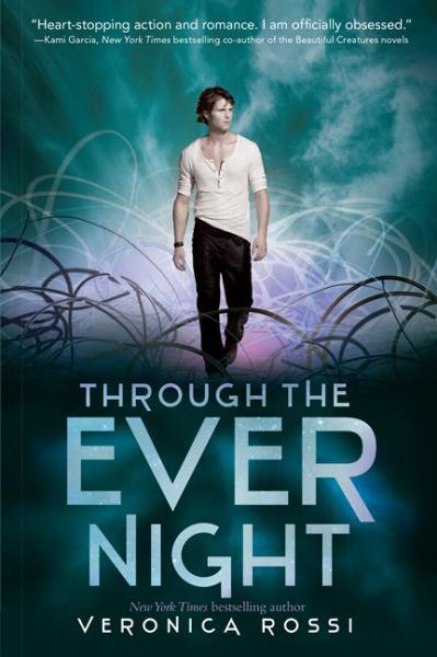 Through the Ever Night (Under the Never Sky, Bk. 2)