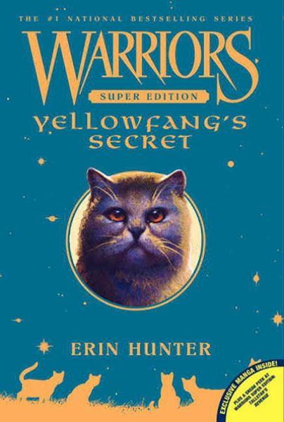 Yellowfang's Secret (Warriors Super Edition, Bk. 5)