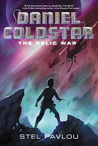The Relic War (Daniel Coldstar, Bk. 1)