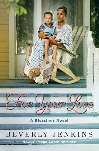 For Your Love (Blessings, Bk. 6)