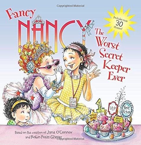 Fancy Nancy: The Worst Secret Keeper Ever