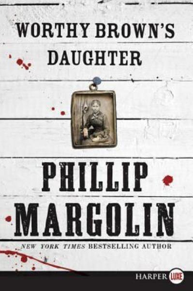 Worthy Brown's Daughter (Large Print)