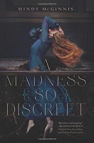 A Madness So Discreet