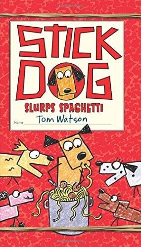 Stick Dog Slurps Spaghetti (Bk. 6)
