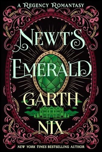 Newt's Emerald: A Regency Romantasy