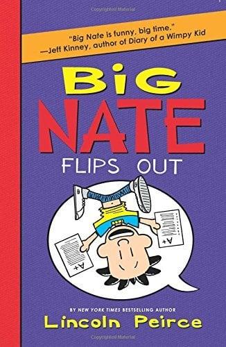 Big Nate Flips Out (Big Nate, Bk. 5)