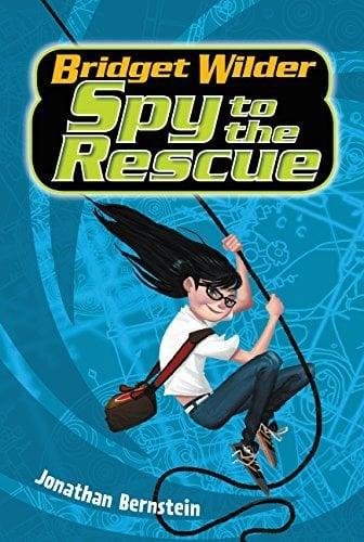 Bridget Wilder Spy to the Rescue (Bridget Wilder, Bk. 2)