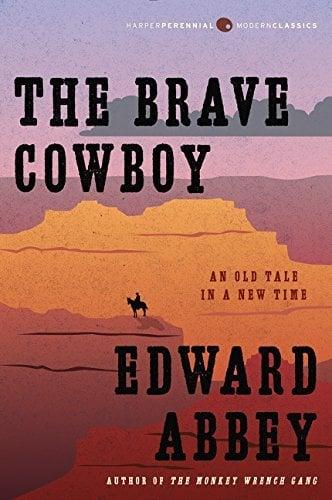 The Brave Cowboy: An Old Tale in a New Time