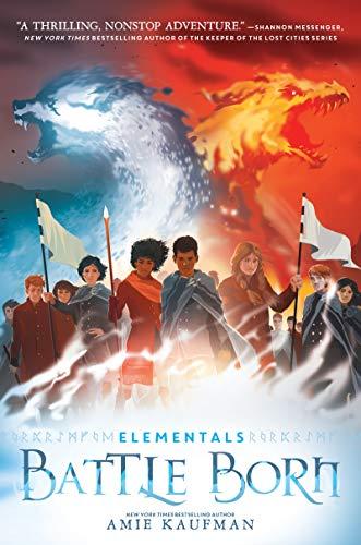 Battle Born (Elementals, Bk. 3)