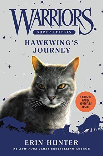 Hawkwing's Journey (Warriors Super Edition, Bk. 9)