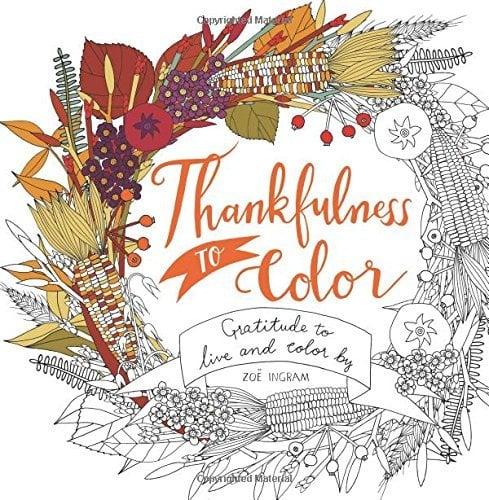 Thankfulness to Color: Gratitude to Live and Color By